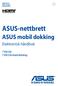 NW10150 Andre utgave Februar 2015. ASUS-nettbrett. ASUS mobil dokking. Elektronisk håndbok. T100 Chi T100 Chi mobil dokking