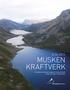 16.04.2013 MUSKEN KRAFTVERK. Informasjon om planlagt utbygging av Musken kraftverk i Tysfjord kommune i Nordland fylke.