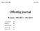 Offentlig journal. Periode: 19112013-19112013. Helse Sor-Øst RI-IF 21112013. Journalenhet: Avdeling: Saksbehandler: Notater (X): Notater (N): Alle