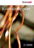 Kvartalsrapport 2/2009