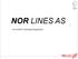 NOR LINES AS. - et unikt transportsystem