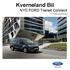 Kverneland Bil NYE FORD Transit Connect. 1501 Prisliste fra 1. januar 2015 Inkludert leveringsomkostninger