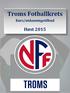 Troms Fotballkrets. Kurs/utdanningstilbud. Høst 2015