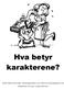 Hva betyr karakterene?