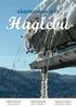 Vårprogram 2013. Haglebu. Haglebu Fjellstue. Haglebu Skisenter. Haglebu Turistheim. www.skihaglebu.no. www.haglebu.no. www.haglebu-sigdal.