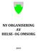 NY ORGANISERING AV HELSE- OG OMSORG