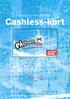 Katalog over norske. Cashless-kort. 2009 2011 1. utgave. 2015 Moderne Mynter Modernemynter.no