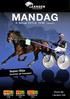 MANDAG. Super-Silje. 9. februar 2015 kl. 18.00 - løpsdag 6. kommer på Leangen! Pris kr 25,- 1. løp start kl. 18.00. V65 innlevering 18.