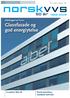 Nr. 5 2008 51. årgang. norskvvs. 50 år 1958-2008. Aibelbygget på Forus: Glassfasade og god energiytelse