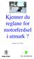 Kjenner du reglane for motorferdsel i utmark