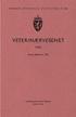 NORGES OFFISIELLE STATISTIKK XI 224 VETERINÆRVESENET. Service Veterinaire 1953 VETERINÆRDIREKTØREN DIRECTEUR VETERINAIRE OSLO 1956