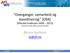 Overganger, samarbeid og koordinering (OSK) (Mandal-Lindesnes 2009 2012) Finansiert av NAV FARVE og Lindesnesrådet