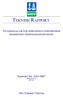 TEKNISK RAPPORT TILTAKSANALYSE FOR OPPRYDDING I FORURENSEDE RAPPORT NR. 2001-0807 REVISJON NR. 01 30.11.01 DET NORSKE VERITAS