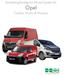 Innredningsforslag fra Modul-System for Opel. Combo, Vivaro & Movano. www.modul-system.no