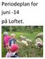 Periodeplan for juni -14 på Loftet.