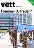 TEMA: Sikkerhet. Nei til EUs skriftserie. Nr. 3 Mai 2007. Fremmer EU freden?