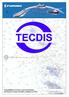 TECDIS Manual Page 0. Typegodkjent Electronic Chart and Display Information System (ECDIS), sertifisert av DnV. Software edition: 4.7.