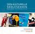 DEN KULTURELLE SKOLESEKKEN. for grunnskolen i Nord-Trøndelag 2012-2013