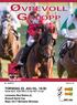 ØVREVOLL GALOPP TORSDAG 23. JULI KL. 18.00. Lanwades Stud Stakes (L) Øvrevoll Sprint Cup Major Chr F Michelets Minneløp