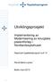 Utviklingsprosjekt. Implementering av Modernisering av kirurgiske pasientforløp i Nordlandssykehuset. Nasjonalt topplederprogram kull 14