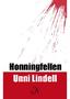 Unni Lindell. Honningfellen