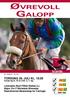 TORSDAG 26. JUlI KL. 18.00. Lanwades Stud Fillies Stakes (L) Major Chr F Michelets Minneløp Skandinavisk Mesterskap for 3-åringer