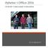 Nyheter i Office 2016 NYHETER, FUNKSJONER, FORKLARING