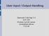 User Input / Output Handling. Innocent Code kap 3-4 INF-329 Øystein Lervik Larsen oysteinl@ii.uib.no 7/11-05