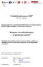 Vrådalskonferansen 2007 30. og 31. oktober. Kampen om arbeidskraften i et globalt perspektiv