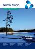 Norsk Vann. Vann og avløp i hytteområder. bulletin nr 1 mars 2009. Side 14 19. side 36. side 2. side 18. side 24 27. Kokehendelsen i Oslo 1997