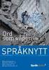 Klart språk i Norden. Nytt eller nyttig på nettet? Kilde: Klart språk i Norden, 2009, s. 41-51