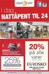 25% 20% I dag. på alle varer. på hele butikken. AMFI Storkaia Brygge AMFI Futura