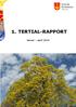 1. TERTIAL-RAPPORT. Januar april 2014