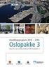 Handlingsprogram for Oslopakke 3 2010-2013. Forslag fra Styringsgruppen for Oslopakke 3