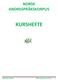 NORSK ANDRESPRÅKSKORPUS KURSHEFTE. ASK, kurshefte Hilde Johansen (2011) 1