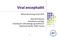 Viralencephalitt. Nettundervisning 14.02.2013