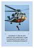 sikorsky S-92 er det eneste helikopteret som tilfredsstiller krav til norsk redningstjeneste