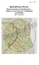 Utkast pr 19.08.10. REGIONAL PLAN Røros bergstad og Circumferensen kulturarv som ressurs for verdiskaping og utvikling 2011-2014(20)
