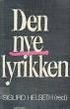 den nye lyrikken 20 norske lyrikere som har debutert etter 1975 En antologi ved SIGURD HELSETH /. W. Cappelens Forlag as