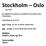 Stockholm Oslo. juni 2012. En sykkeltur fra sentrum i Stockholm til Korsvoll i Oslo. På småveier. Total distanse: 61,4 mil