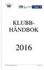 KLUBB- HÅNDBOK. Folldal IF fotballgruppa 2016 Side 1 av 22