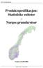 Produktspesifikasjon: Statistiske enheter. Norges grunnkretser