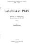 Årsberetning vedkommende Norges Fiskerier 4945 - Nr. 2. Beretning fra utvalgsformannen Redigert av oppsy nssjef Bjørnstad.