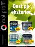 Best på eksteriør 698,- 558,- 549,- 749,- Drygolin OM 9 L 9 L, baser, varenr. 46771. Tinova Exterior 10 L, varenr. 497252 Kun uke 14-22