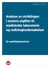 Analyse av utviklingen i statens utgifter til medisinske laboratorie og radiologiundersøkelser En oppfølgingsanalyse