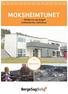 MOKSHEIMTUNET. - Moderne og meget innholdsrike rekkehus REKKEHUS