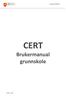 Versjon 20150309. CERT Brukermanual grunnskole. Side 1/39