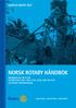 NORSK ROTARY HÅNDBOK HÅNDBOK FRA 2015 FOR DISTRIKTENE 2250, 2260, 2275, 2290, 2305 OG 2310 AV ROTARY INTERNATIONAL SERVICE ABOVE SELF