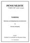 PENSUMLISTE NORDISK. VÅREN 2007 (rettet versjon) Institutt for nordistikk og litteraturvitskap NTNU. Basisemne og fordjupningsemne på bachelornivå,