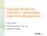 Bolig etter fengsel og institusjon samhandling mellom forvaltningsnivåer. Arne Holm Norsk institutt for by- og regionforskning